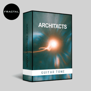 Architects Guitar Tone - Fractal