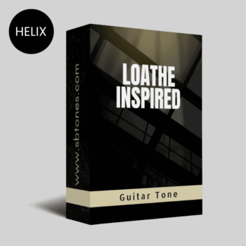 loathe inspired guitar tone helix hx stomp